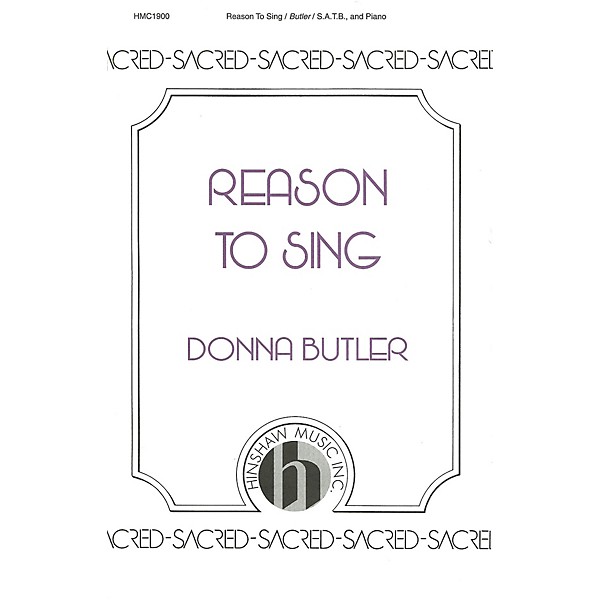 Hinshaw Music Reason to Sing SATB composed by Donna Butler