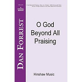 Hinshaw Music O God Beyond All Praising SATB arranged by Dan Forrest