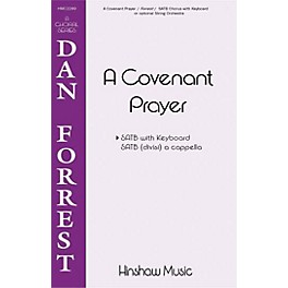 Hinshaw Music A Covenant Prayer SATB composed by Dan Forrest