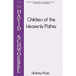 Hinshaw Music Children of the Heavenly Father SATB arranged by David Schwoebel