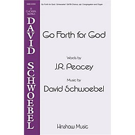 Hinshaw Music Go Forth for God SATB composed by David Schwoebel