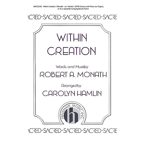 Hinshaw Music Within Creation SATB arranged by Carolyn Hamlin