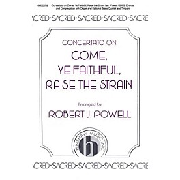 Hinshaw Music Concertato on Come, Ye Faithful, Raise the Strain SATB arranged by Robert Powell