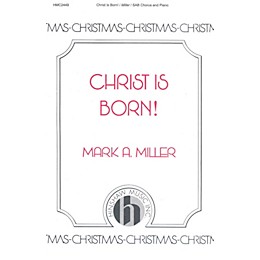 Hinshaw Music Christ Is Born SAB composed by Mark A. Miller