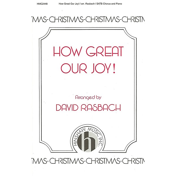 Hinshaw Music How Great Our Joy SATB arranged by David Rasbach