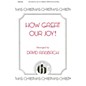 Hinshaw Music How Great Our Joy SATB arranged by David Rasbach thumbnail