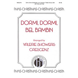 Hinshaw Music Dormi, Dormi, Bel Bambin SSA arranged by Valerie Showers Crescenz