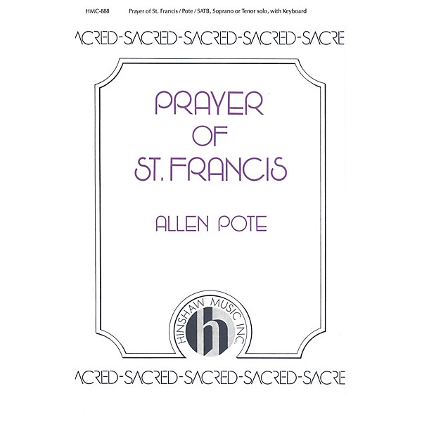 Hinshaw Music Prayer of St. Francis SATB arranged by Allen Pote