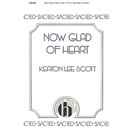 Hinshaw Music Now Glad of Heart SATB composed by K. Lee Scott