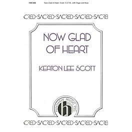 Hinshaw Music Now Glad of Heart SATB composed by K. Lee Scott