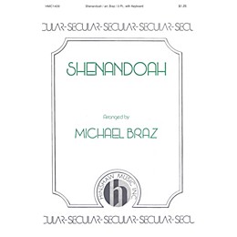 Hinshaw Music Shenandoah 2-Part arranged by Michael Braz