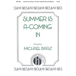 Hinshaw Music Summer Is A-coming In 3 Part arranged by Michael Braz