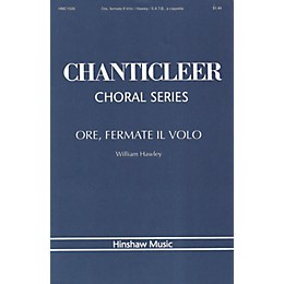 Hinshaw Music Ore, Fermate Volo SATB composed by William Hawley