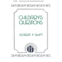 Hinshaw Music Children's Questions SA composed by Swift