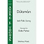 Hinshaw Music Dúlamán SATB arranged by Rollo Fisher thumbnail