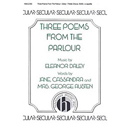 Hinshaw Music Three Poems from the Parlour SSAA composed by Eleanor Daley
