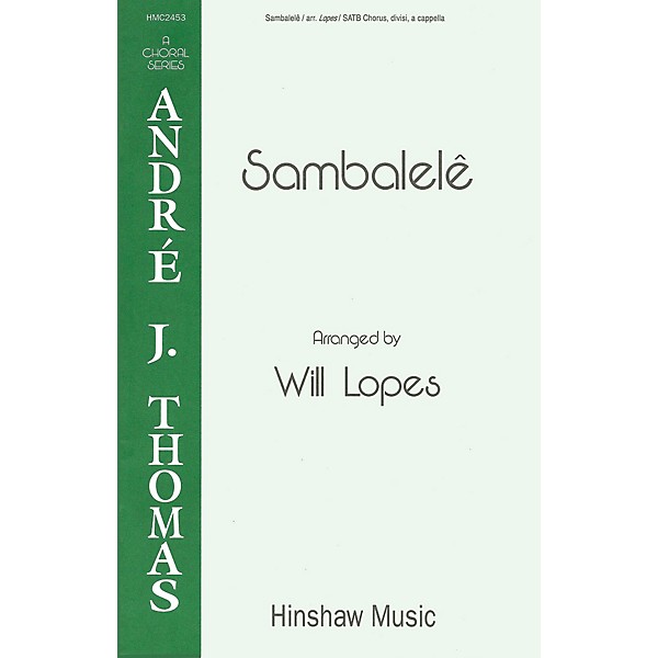 Hinshaw Music Sambalele SATB arranged by Will Lopes