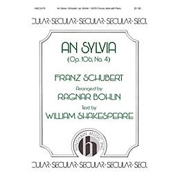 Hinshaw Music An Sylvia (Op. 106, No. 4) SATB arranged by Ragnar Bohlin