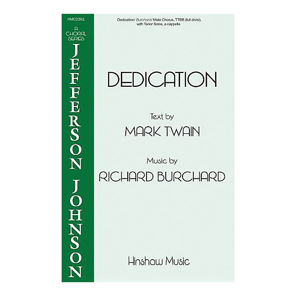 Hinshaw Music Dedication TTBB composed by Richard Burchard