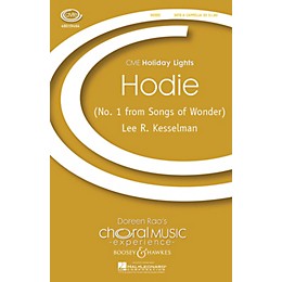 Boosey and Hawkes Hodie (No. 1 from Songs of Wonder) CME Holiday Lights SATB a cappella composed by Lee Kesselman