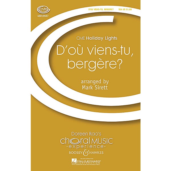 Boosey and Hawkes D'où Viens-tu, Bergère? (CME Holiday Lights) SSA arranged by Mark Sirett