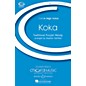 Boosey and Hawkes Koka (CME In High Voice) SSAA arranged by Stephen Hatfield thumbnail