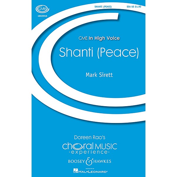 Boosey and Hawkes Shanti (Peace) (CME In High Voice) SSA composed by Mark Sirett