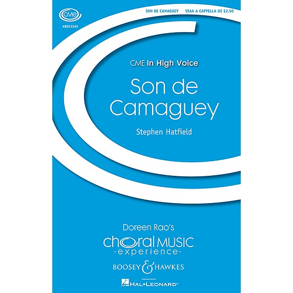 Boosey and Hawkes Son de Camaguey (CME In High Voice) SSAA A Cappella composed by Stephen Hatfield