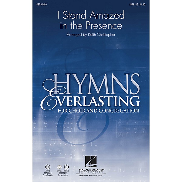 Hal Leonard I Stand Amazed in the Presence SATB arranged by Keith Christopher