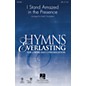 Hal Leonard I Stand Amazed in the Presence SATB arranged by Keith Christopher thumbnail