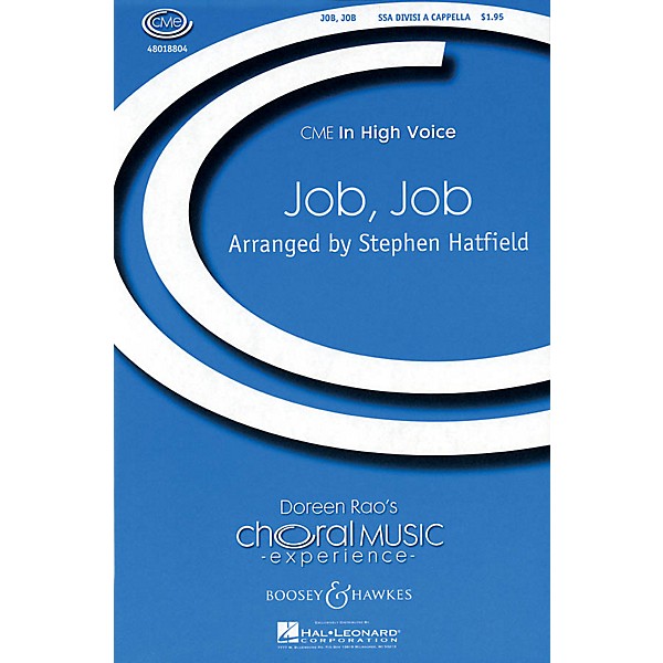 Boosey and Hawkes Job, Job (CME In High Voice) SSA Div A Cappella arranged by Stephen Hatfield