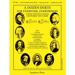 Laudamus Press A Dozen Duets - Vocal Duets (Compiled, edited and arranged by Leonard van Camp) by Leonard Van Camp