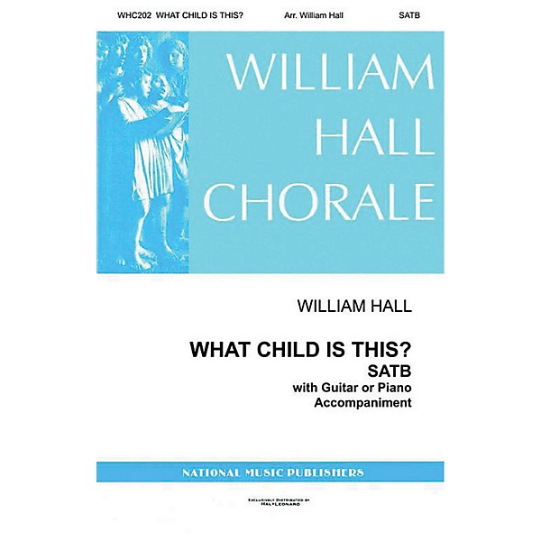 Gentry Publications What Child Is This SATTBB arranged by William D. Hall