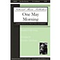 National Music Publishers One May Morning SATB arranged by Charlene Archibeque thumbnail