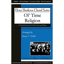 National Music Publishers Ol' Time Religion SSA arranged by Stacey V. Gibbs