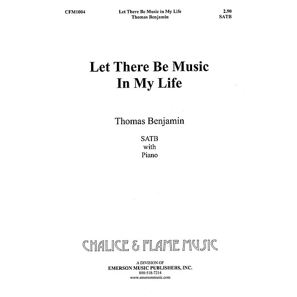 Fred Bock Music Let There Be Music SATB composed by Tom Benjamin