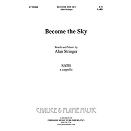 Hal Leonard Become The Sky SATB composed by Alan Stringer