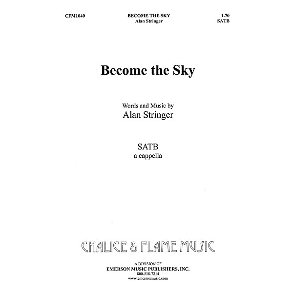 Hal Leonard Become The Sky SATB composed by Alan Stringer