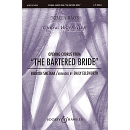 Boosey and Hawkes The Bartered Bride SSAA composed by Bedrich Smetana arranged by Emily Ellsworth