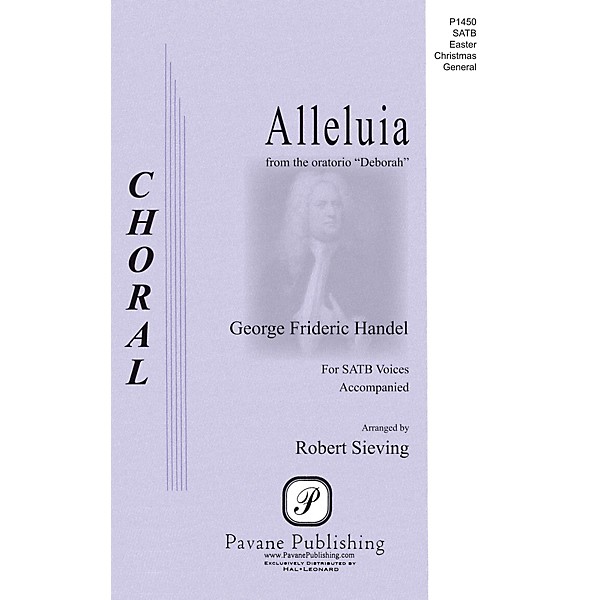 Pavane Alleluia (from the Oratorio Deborah) SAATB composed by George Frideric Handel