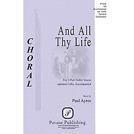 Pavane And All Thy Life 2-Part composed by Paul Ayres