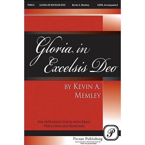 Pavane Gloria in Excelsis Deo SATB composed by Kevin Memley