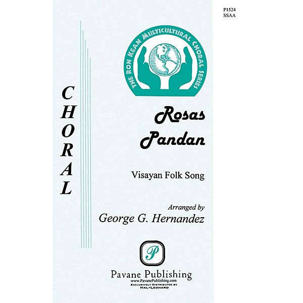 Pavane Rosas Pandan SSAA A Cappella arranged by George Hernandez