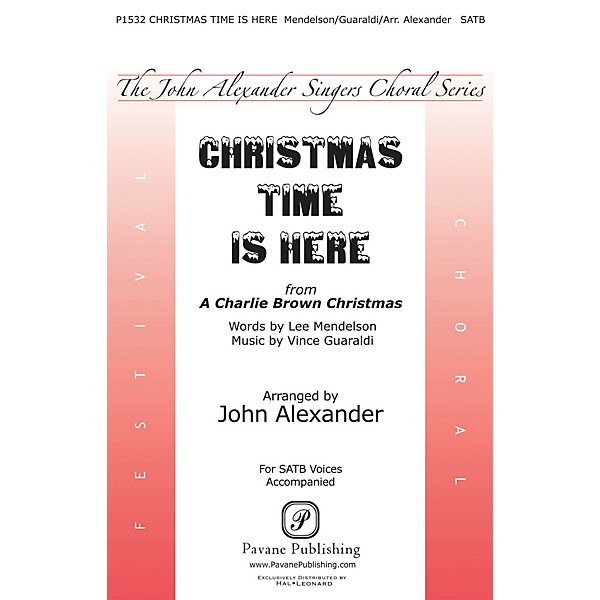 Pavane Christmas Time Is Here SATB arranged by John Alexander