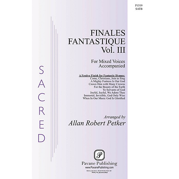 Pavane Finales Fantastique 3 SATB arranged by Allan Robert Petker