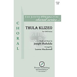 Pavane Thula Klizeo SAB arranged by Leanne McDonnell