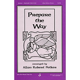 Pavane Prepare the Way SATB arranged by Allan Robert Petker