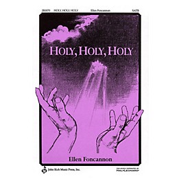 Pavane Holy, Holy, Holy SATB composed by Ellen Foncannon