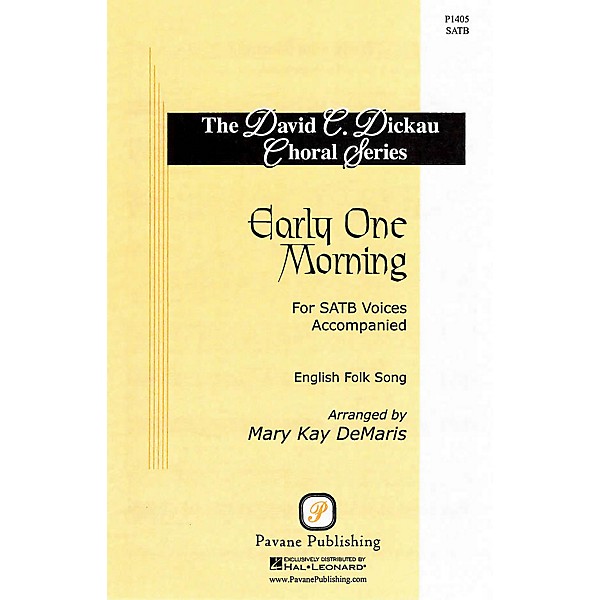 Pavane Early One Morning SATB arranged by Mary Kay DeMaris