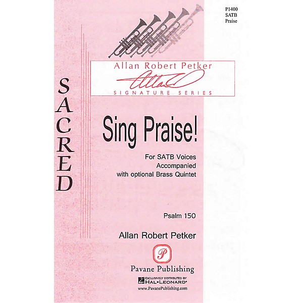 Pavane Sing Praise! SATB composed by Allan Robert Petker